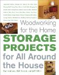 Storage Projects for All Around the House: For All Around the House