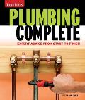 Plumbing Complete Expert Advice From Start to Finish