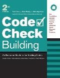 Code Check Building 2nd Edition An Illustrated Guide to the Building Codes