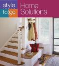 Style To Go Home Solutions