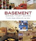 Basement Ideas That Work Creative Design Solutions for Your Home