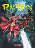 Raptors Volume 3