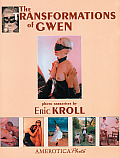 Transformations Of Gwen Volume 2