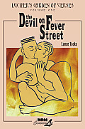 The Devil on Fever Street: Lucifer's Garden of Verses, Vol. 1