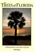 Trees of Florida A Reference & Field Guide
