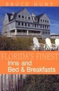 Floridas Finest Inns & Bed & Breakfasts