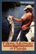 Fishing Adventures in Florida: Sport Fishing with Light Tackle