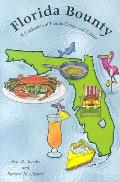 Florida Bounty: A Celebration of Florida Cuisine and Culture