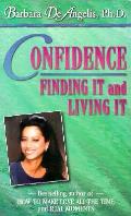 Confidence Finding It & Living It