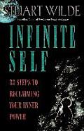 Infinite Self 33 Steps to Reclaiming Your Inner Power