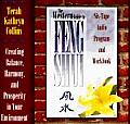 Western Guide to Feng Shui Tape One Ancient Wisdom Tape Two Feng Shui Walk Tape Three Feng Shui in the Garden Tape Four Chi Enhancers Tape F