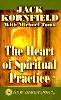 Heart Of Spiritual Practice