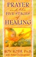 Prayer & The Five Stages Of Healing