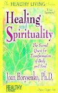 Healing & Spirituality The Sacred Quest