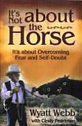 Its Not About The Horse Its About Overco