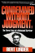 Condemned Without Judgement The Three