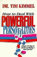 How To To Deal With Powerful Personaliti
