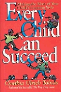 Every Child Can Succeed Making The Most