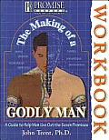 Making Of A Godly Man Workbook A Guide To Help