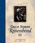 Great Stories Remembered III