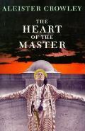 Heart of the Master & Other Papers Revised 2nd Edition