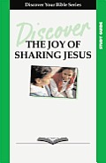 Discover the Joy of Sharing Jesus Study Guide