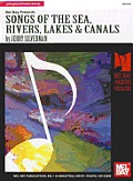 Songs Of The Sea Rivers Lakes Canals
