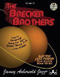 Jamey Aebersold Jazz -- The Brecker Brothers, Vol 83: Electric Jazz-Fusion, Book & CD [With CD (Audio)]