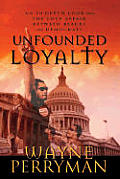 Unfounded Loyalty An In Depth Look Into