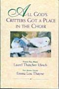 All Gods Critters Got a Place in the Choir