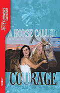 A Horse Called Courage (Adventure)
