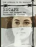 Escape Teens Who Escaped The Holocaust