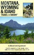 Montana Wyoming Idaho Travel Smart 2nd Edition