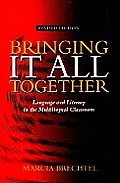 Bringing It All Together Revised Edition