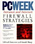 PC Week Intranet & Internet Firewalls Strategies