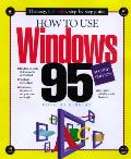 How To Use Microsoft Windows 95 2nd Edition
