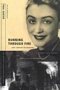 Running Through Fire How I Survived the Holocaust