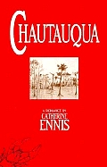 Chautauqua A Romance