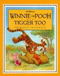 Winnie The Pooh & Tigger Too