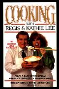 Cooking With Regis & Kathie Lee