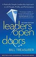 Leaders Open Doors A Radically Simple Leadership Approach to Lift People Profits & Performance