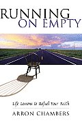 Running on Empty: Living Life to the Fullest According to the Gospel of John