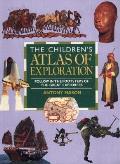 Childrens Atlas Of Exploration