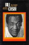 Bill Cosby The Changing Black Image
