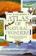 Childrens Atlas Of Natural Wonders
