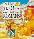 Time Trekkers Visit The Romans