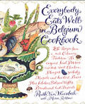 Everybody Eats Well In Belgium Cookbook