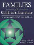 Families in Children's Literature: A Resource Guide, Grades 4-8