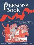 The Persona Book: Curriculum-Based Enrichment for Educators, History Through Role-Playing