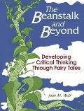The Beanstalk and Beyond: Developing Critical Thinking Through Fairy Tales